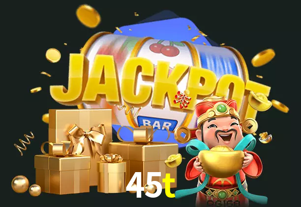 45t bet